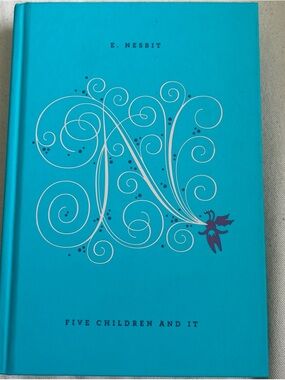 Five Children and It by E. Nesbit Penguin Drop Caps Hardcover Book
